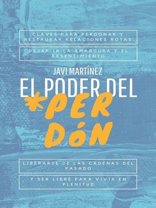 Title details for El Poder Del Perdón by Javi Martínez - Available